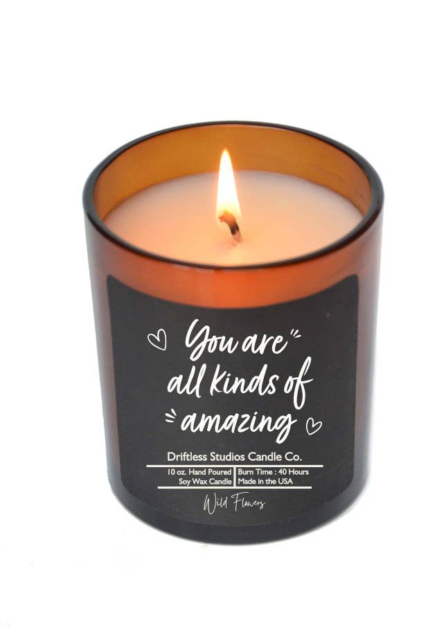 You Are All Kinds Of Amazing Soy Wax Candle - Spiced Red Apple