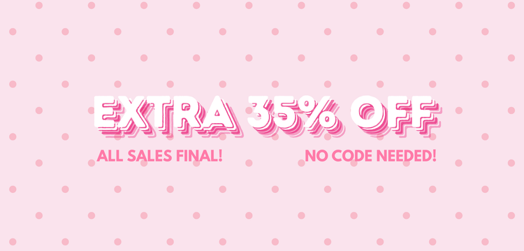 EXTRA 35% OFF SALE!
