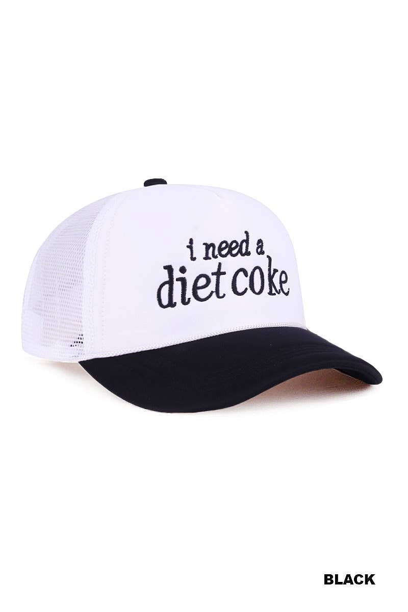 Black I Need A Diet Coke Trucker Hat