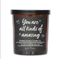 You Are All Kinds Of Amazing Soy Wax Candle - Spiced Red Apple