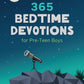 365 Bedtime Devotions for Pre-teen Boys