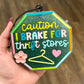 Brake for Thrift Stores Car Freshie - Lumberjack