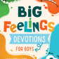 Big Feelings Devotions for Boys