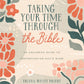 Taking Your Time through the Bible