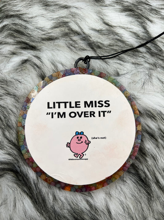 Little Miss "I'm Over It" Freshie (Mix Scent)