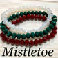 3pc Bracelet Set- "Mistletoe"