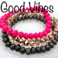 3pc Bracelet Set- “Good Vibes”