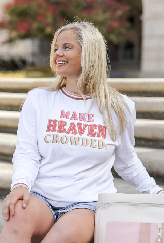 Make Heaven Crowded (White Decorative Rib) - Long Sleeve